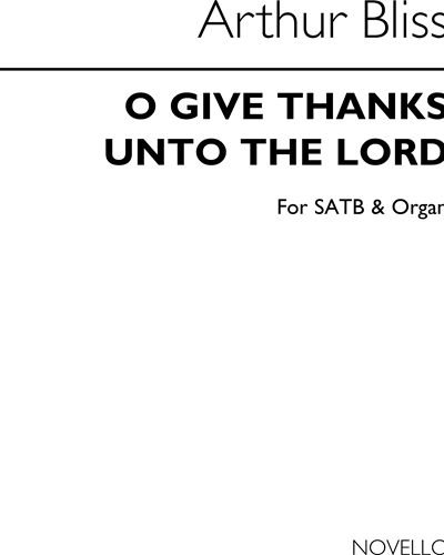 O Give Thanks Unto The Lord 