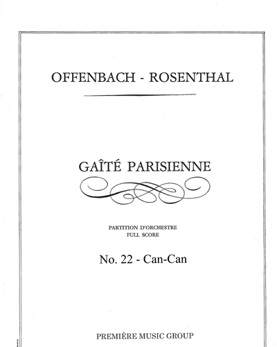 Gaîté Parisienne: Can-Can (No. 16)