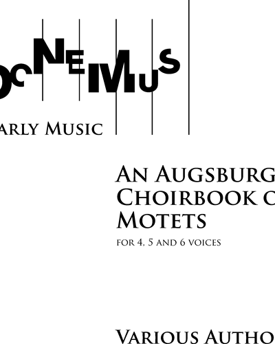 An Augsburg Choirbook of Motets
