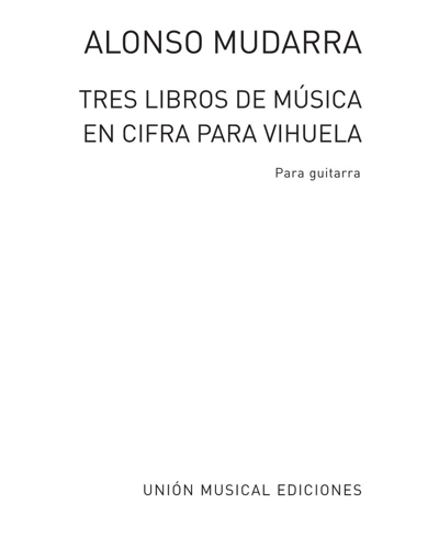 Tres libros de música en cifra para vihuela