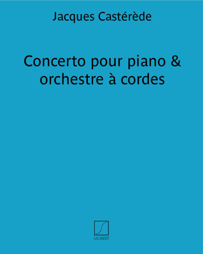 Concerto pour piano & orchestre à cordes