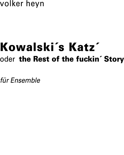 Kowalski's Katz' oder the Rest of the fuckin' Story
