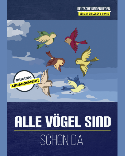 Alle Vögel sind schon da