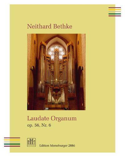 Laudate Organum, op. 56 No. 6