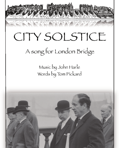 City Solstice - A Song for London Bridge