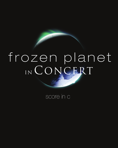 Frozen Planet in Concert (reduced version)