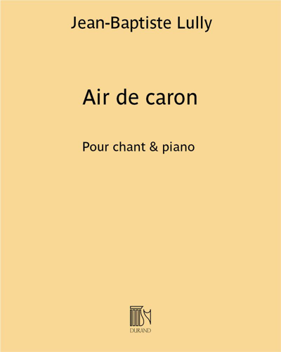 Air de caron (de l’Opéra "Alceste")
