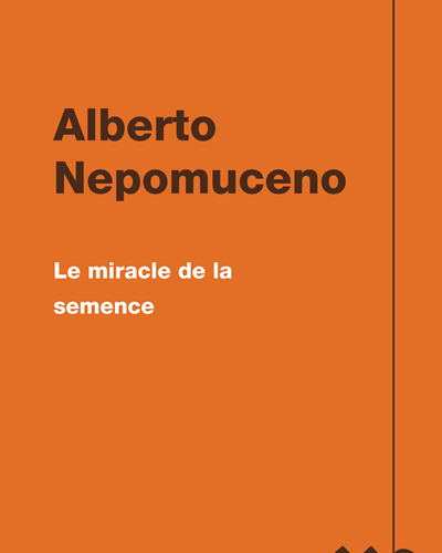 Le miracle de la semence