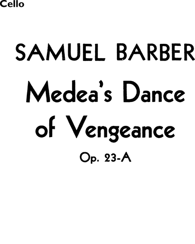 Medea’s Dance of Vengeance, Op. 23a