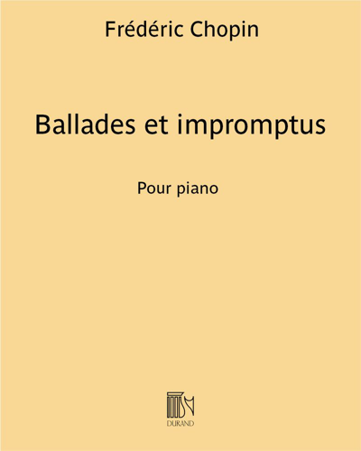 Ballades and Impromptus