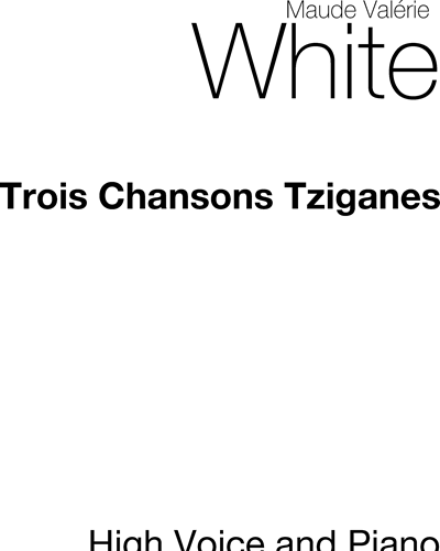 Three Chansons Tziganes