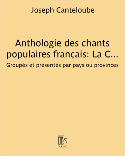 Anthologie des chants populaires français: La Corse