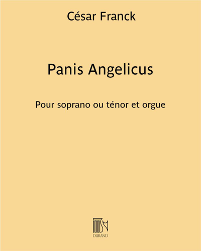 Panis Angelicus - Pour soprano ou ténor et orgue (ou piano)