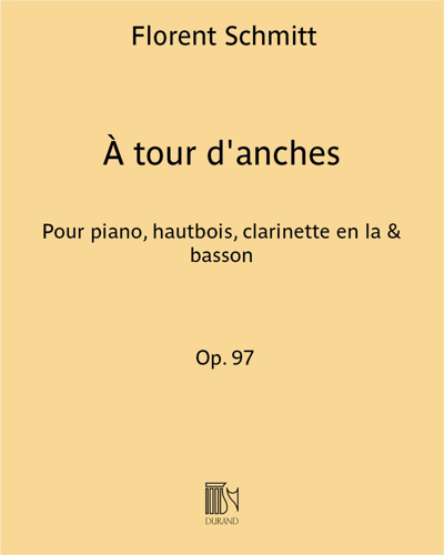 À tour d'anches Op. 97 - Pour piano, hautbois, clarinette en la & basson