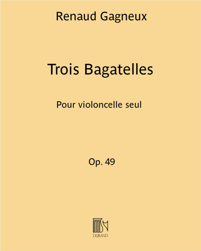 Trois Bagatelles Op. 49
