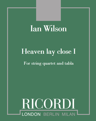 Heaven lay close I - For string quartet and tabla