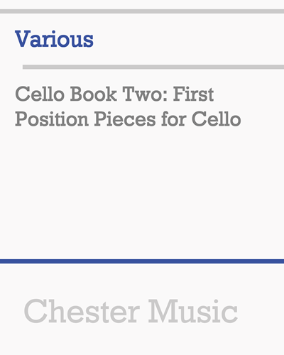 Cello Book Two: First Position Pieces for Cello