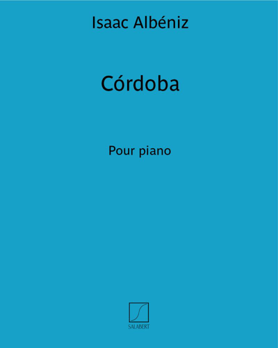 Córdoba (extrait n. 4 des "Cantos de España")
