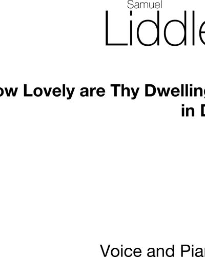How lovely are thy Dwellings (in D-flat)