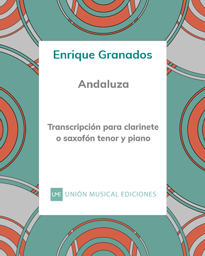 Andaluza ("Danza Española nº 5") - Transcripción para clarinete o saxofón tenor y piano