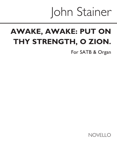 Awake, Awake; Put on Thy Strength, O Zion