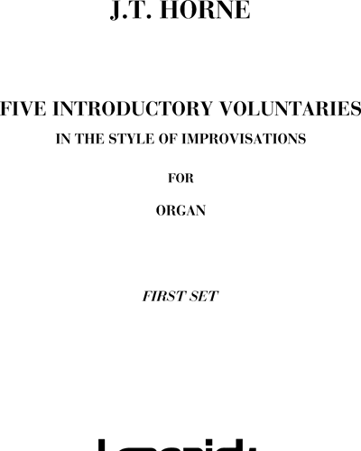 Five introductory voluntaries (In the style of improvisations)