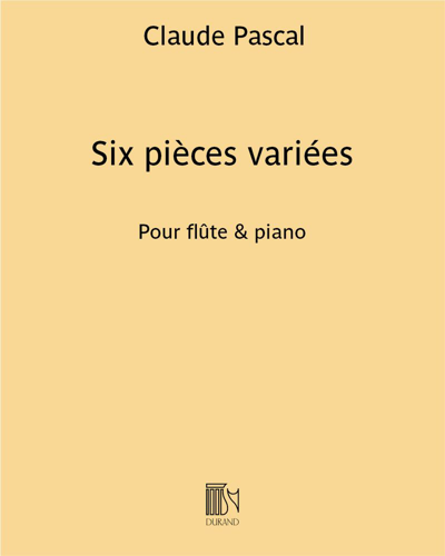 Six pièces variées - Pour flûte & piano