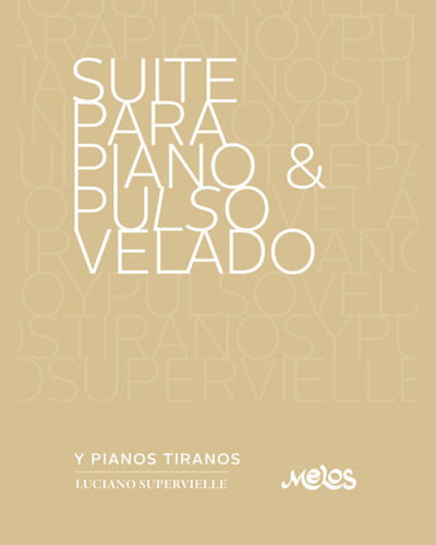 "Suite para piano" & "Pulso velado"
