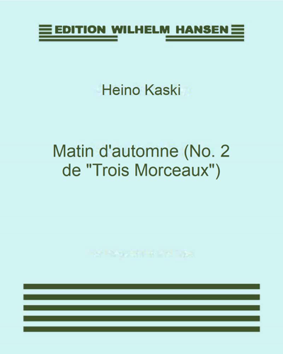 Matin d'automne (No. 2 de "Trois Morceaux")
