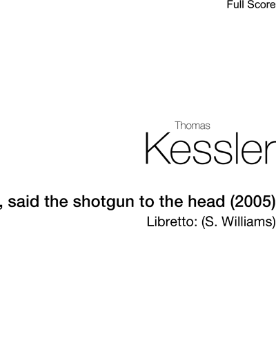 , said the shotgun to the head (2005)
