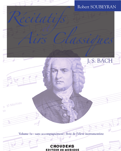 Récitatifs et Airs Classiques, Vol. 1a