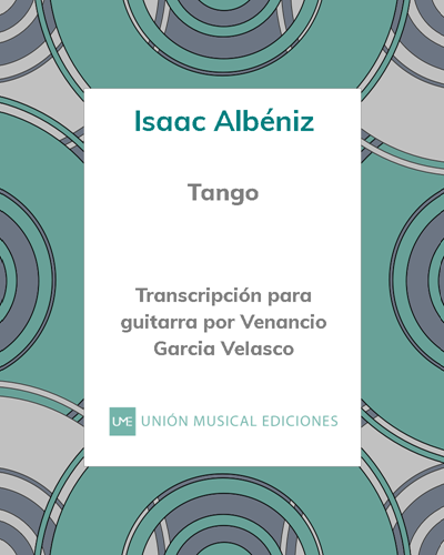 Tango (n° 2 de la Suite "España", Op. 165) - Transcripción para guitarra por Venancio Garcia Velasco