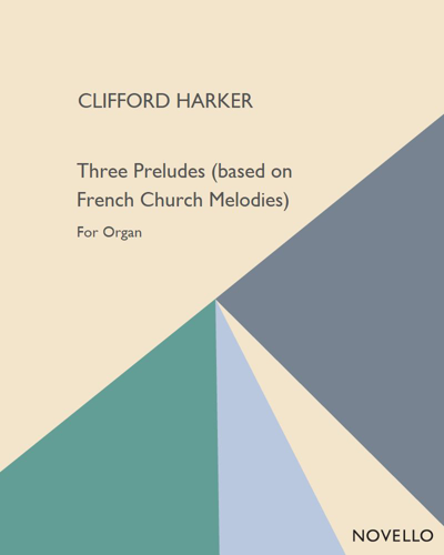 Three Preludes Based on French Church Melodies