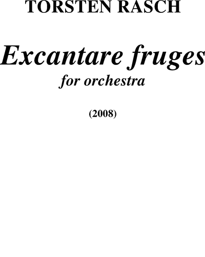 Excantare fruges