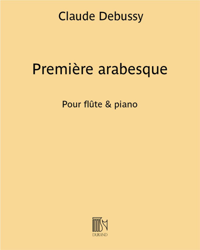 Première Arabesque - Pour flûte & piano