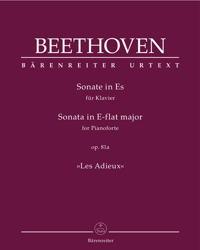 Sonata for Pianoforte E-flat major op. 81a "Les Adieux"