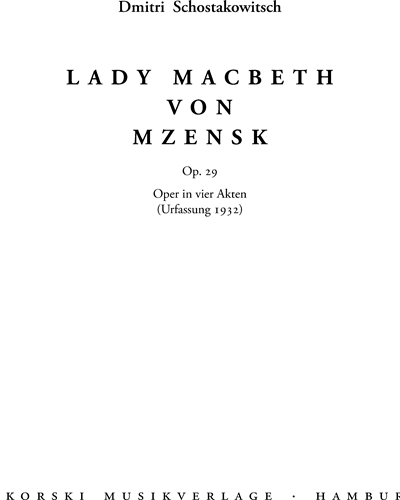 Lady MacBeth of the Mtsensk District [Original Version, 1932]