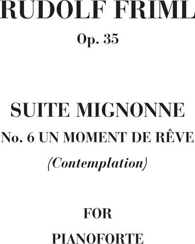 Un moment de rêve Op. 35 n. 6 (Suite Mignonne)