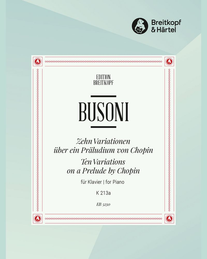 10 Variationen über ein Präludium von Chopin Busoni-Verz. 213a