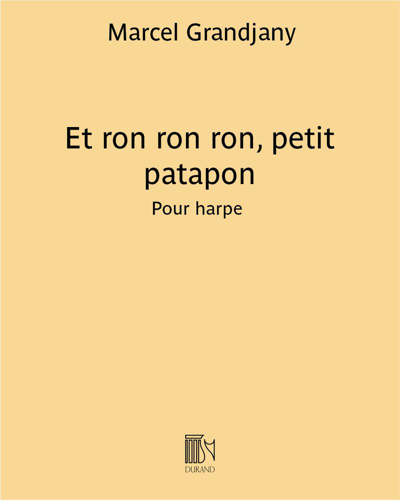 Et ron ron ron, petit patapon (extrait n. 2 de "Deux chansons populaires français")