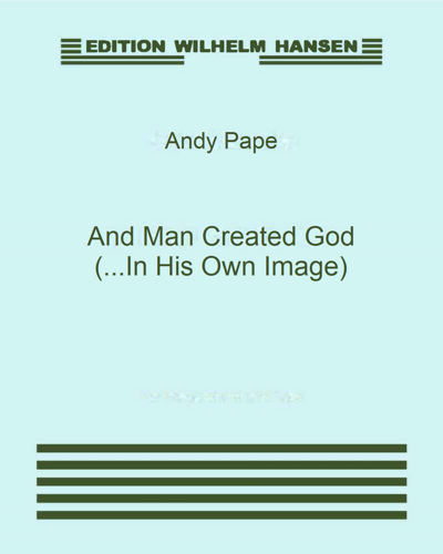 And Man Created God (...In His Own Image)