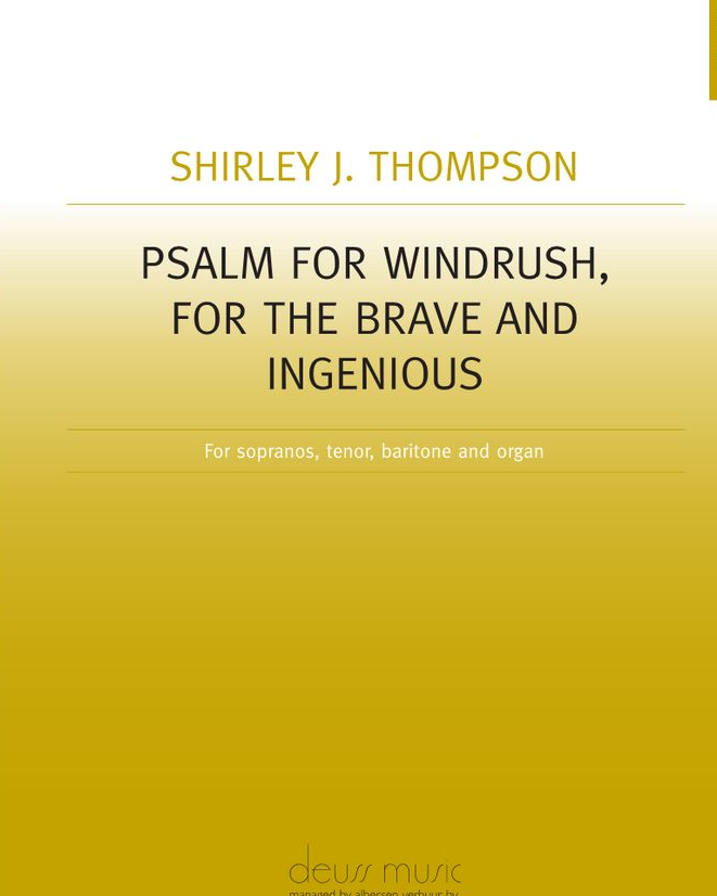 Psalm for Windrush: For the Brave and Ingenius