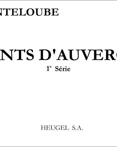 Chants d'Auvergne, Series 1 (complete)