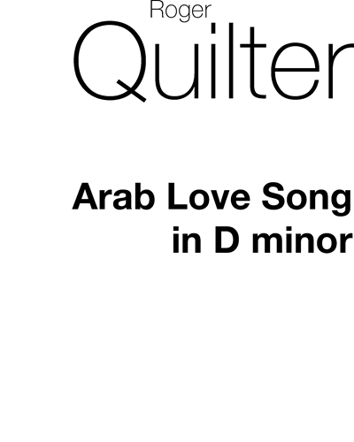 Arab Love Song, op. 25 (in d minor)