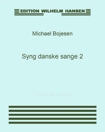 Syng danske sange 2
