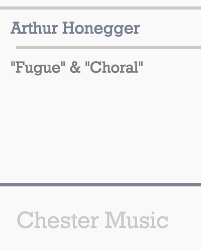 "Fugue" & "Choral"
