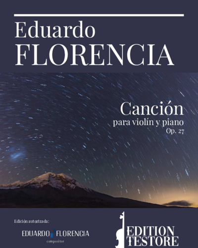 Eduardo Florencia - Canción, Op. 27
