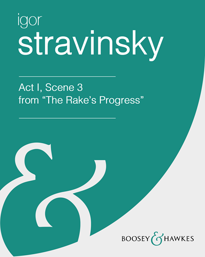 Act I, Scene 3 from “The Rake’s Progress”