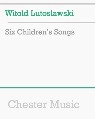 Six Children’s Songs