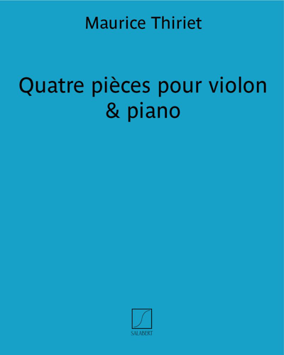 Quatre pièces pour violon & piano